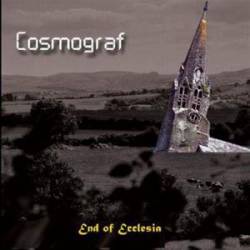 Cosmograf : End of Ecclesia Cosmograf : End of Ecclesia